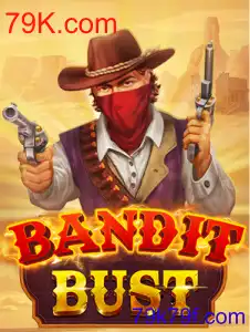 BanditBust